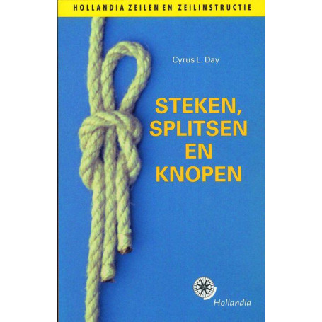 Steken, splitsen en knopen