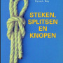 Steken, splitsen en knopen
