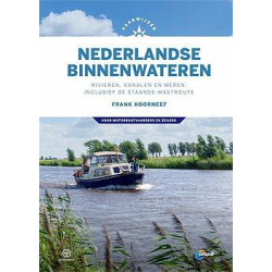Vaarwijzer Nederlandse binnenwateren.  Rivieren, meren en kanalen, inclusief de staande mastroute